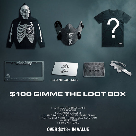 $100 GIMME THE LOOT BOX